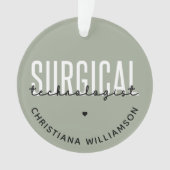 名前をカスタムする手術技術者Med Surg Tech オーナメント (正面)