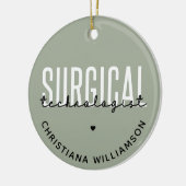 名前をカスタムする手術技術者Med Surg Tech セラミックオーナメント (左)