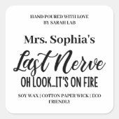 名前をカスタムする最後の神経キャンドルラベルシール スクエアシール (正面)