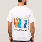 名前をカスタムする猫をテーマにしたカラフルおもしろい引用文 Tシャツ (裏面)