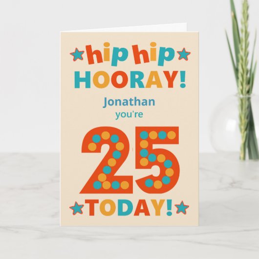 名前をカスタムする25th誕生日お尻ホレー カード (正面)