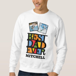 名前をカスタムする&2枚の写真最高のパパEVER スウェットシャツ