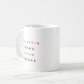 名前をカスタムする「Kevin Doing Kevin Things」 コーヒーマグカップ (正面左)