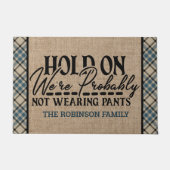 名前を保持パーソナライズされたしないズボン中庭を着用 ドアマット (正面)