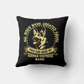 名前を追加し、すべての犬が同じ次に神がGSDを作った クッション (裏面)