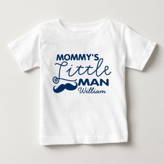 名前を追加Mommy's Little Man ベビーTシャツ (正面)