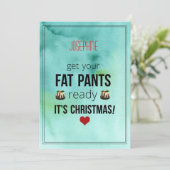 名前付きGet Your Fat Pants Readyおもしろいホリデーカード シーズンカード (スタンド正面)