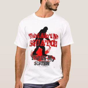 名前入りなおもしろいな行ったSquatchin Tシャツ