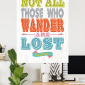 名前引用文Art – さまよう人々すべてではない ポスター (ホームオフィス)