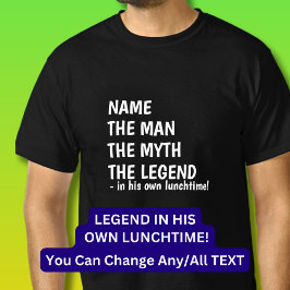 名前MAN MYTH LEGEND独自のランチタイムに追加！ Tシャツ