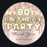 名感謝してい前80th Birthday Partyグリッターバルーンバラ ラウンドシール<br><div class="desc">誕生日エレガントパーティーの賛成のためのステッカーその他の質問は、私に知らせてください。 florenceKdesig@gmail.com特別な日を持って！フィレンツェKデザイン</div>