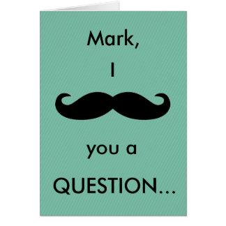 （名称）I mustache you a questionカード