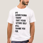 名言 熱意がなければ偉大なことは何も成し遂げられない Tシャツ (正面)