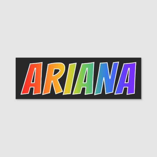 名"ARIANA": おもしろいの虹の着色 名札 (正面)