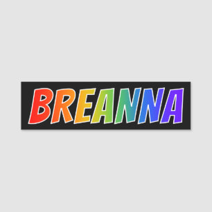 名"BREANNA": おもしろいの虹の着色 名札