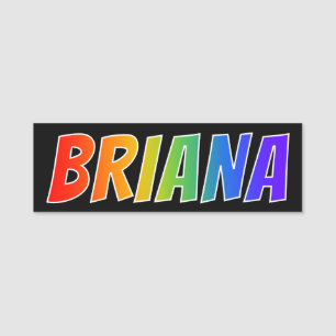 名"BRIANA": おもしろいの虹の着色 名札