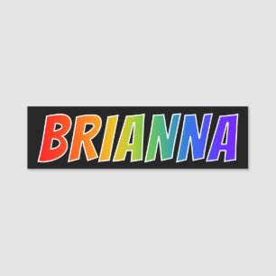 名"BRIANNA": おもしろいの虹の着色 名札