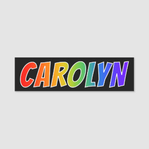 名"CAROLYN": おもしろいの虹の着色 名札
