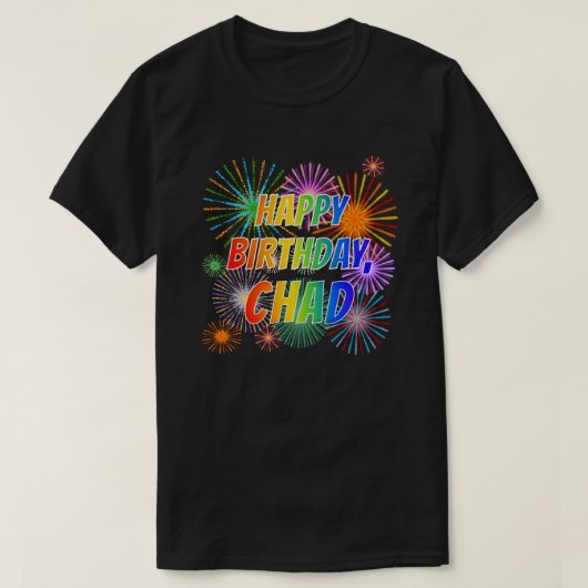 名"CHAD"、おもしろい"ハッピーバースデー" Tシャツ (デザイン正面)