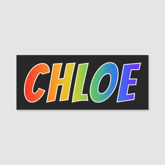 名"CHLOE": おもしろいの虹の着色 名札 (正面)