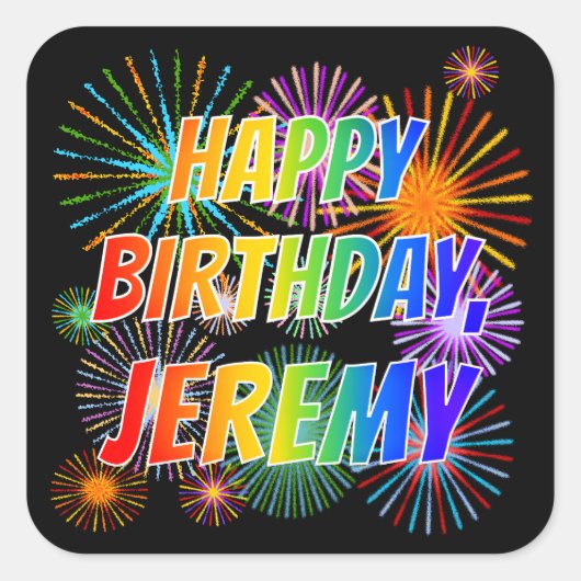 名「JEREMY」、おもしろい「ハッピーバースデー」 スクエアシール (正面)