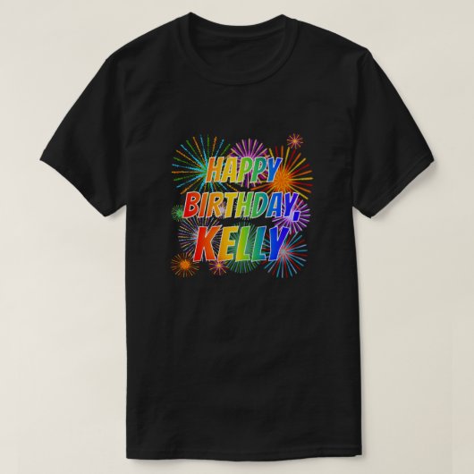 名「KELLY」、おもしろい「ハッピーバースデー」 Tシャツ (デザイン正面)