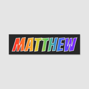 名"MATTHEW": おもしろいの虹の着色 名札
