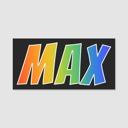 名"MAX": おもしろいの虹の着色 名札 (正面)