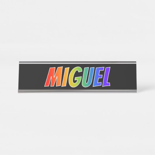 名"MIGUEL":おもしろいレインボーカラーリング デスクネームプレート (正面)