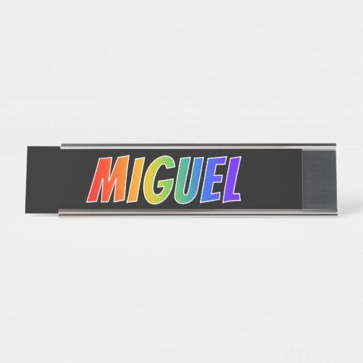 名"MIGUEL":おもしろいレインボーカラーリング デスクネームプレート (正面)