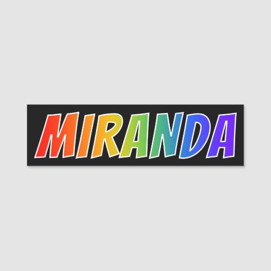 名"MIRANDA": おもしろいの虹の着色 名札 (正面)