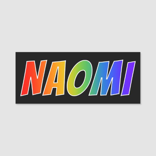 名"NAOMI": おもしろいの虹の着色 名札 (正面)