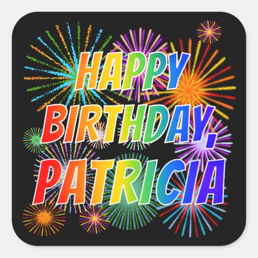 名「PATRICIA」、おもしろい「ハッピーバースデー」 スクエアシール (正面)