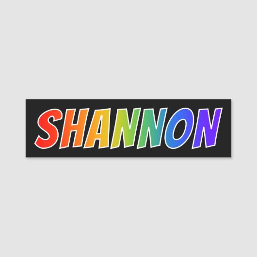 名"SHANNON": おもしろいの虹の着色 名札 (正面)