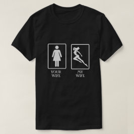 君おもしろいの女房は男のTシャツ Tシャツ