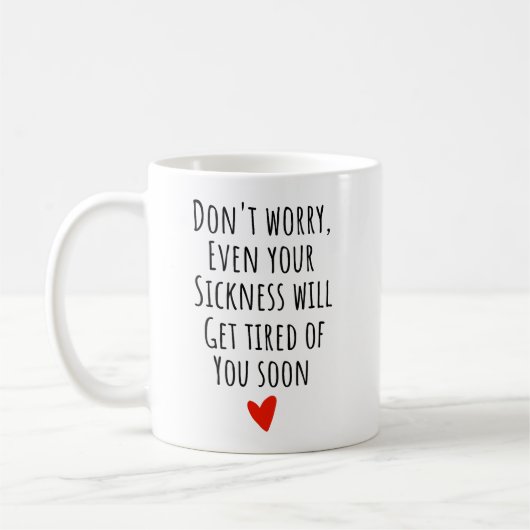 君おもしろいの病気も飽きるだろう コーヒーマグカップ (左)