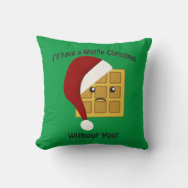 君がいなくてワッフル・クリスマスを過ごす クッション