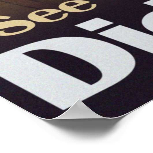 君がそこで何をしたか見える ポスター (角)