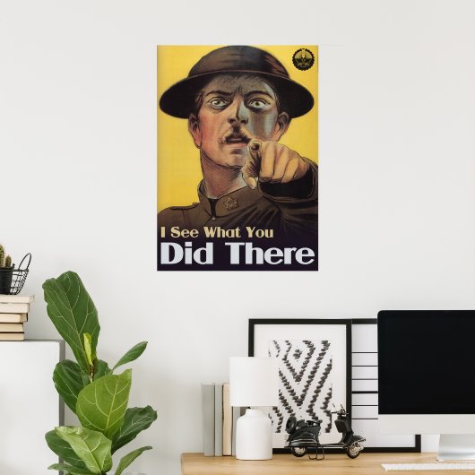 君がそこで何をしたか見える ポスター (ホームオフィス)