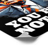 君がもし無い来国へ行っても切り札を最高の出せ ポスター (角)