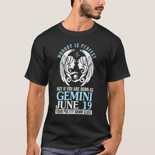 君がジェミもしニ生まれの6月 Tシャツ (正面)