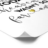 君が今日ここに来ると知っている – 金ゴールド結婚の看板 ポスター (角)