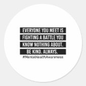 君が会うのは精神的な健康への支援を戦うことだ ラウンドシール (正面)