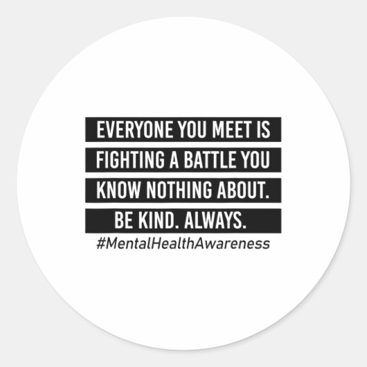 君が会うのは精神的な健康への支援を戦うことだ ラウンドシール (正面)