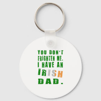 君が僕を怖がらせないのはアイルランドのパパだ キーホルダー