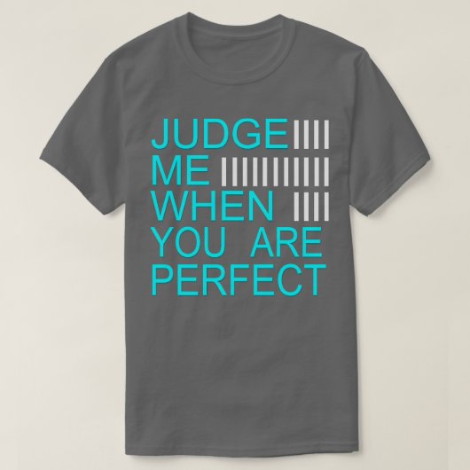君が完璧になったら僕を裁ってくれ Tシャツ (デザイン正面)