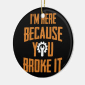 君が整備員を壊したからここに来た セラミックオーナメント (左)