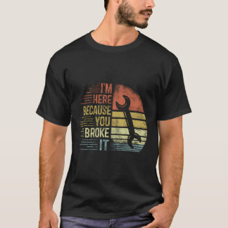 君が整備士技術者ハを壊したから Tシャツ