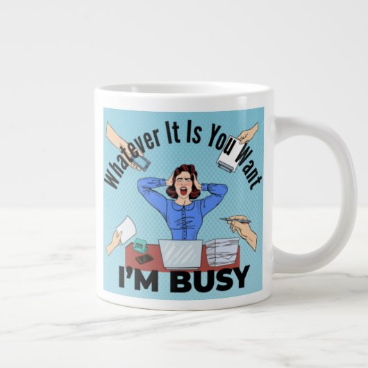 君が欲しいものは何でも俺は忙し ジャンボコーヒーマグカップ (右)