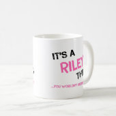 君が理解できないようなライリー コーヒーマグカップ (正面右)